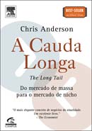 A Cauda Longa: do Mercado de Massa para o Mercado de Nicho