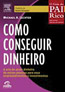 Como Conseguir Dinheiro
