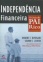 Independ�ncia Financeira: O Guia do Pai Rico