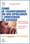 Como Se Transformar em um Operador e Investidor de Sucesso