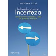 Lidando com as incertezas