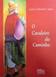 O cavaleiro do caminho O cavaleiro do caminho