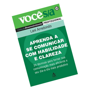 Aprenda a se comunicar com habilidade e clareza girado pq