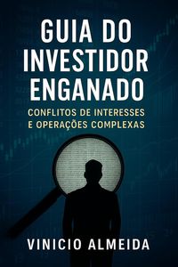 Guia do Investidor Enganado